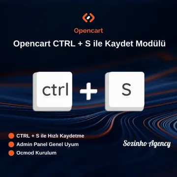 Opencart CTRL + S ile Kaydet Modülü
