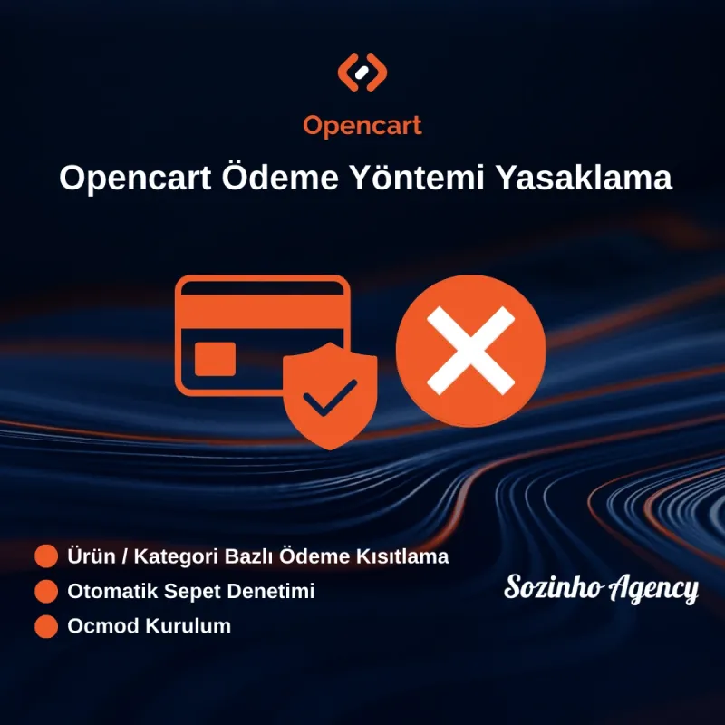Opencart Ödeme Yöntemi Yasaklama Modülü