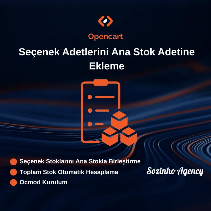 Opencart Seçenek Adetlerini Ana Stok Adetine Ekleme