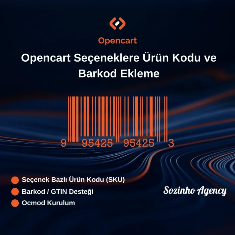 Opencart Seçeneklere Ürün Kodu ve Barkod Ekleme