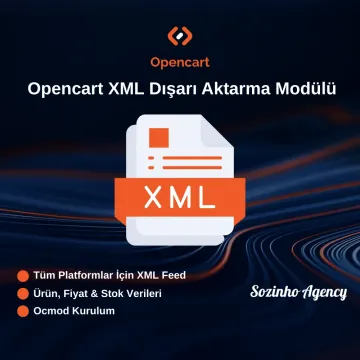 Opencart Universal Veri Besleme XML Modülü Opencart Universal Veri Besleme XML Modülü