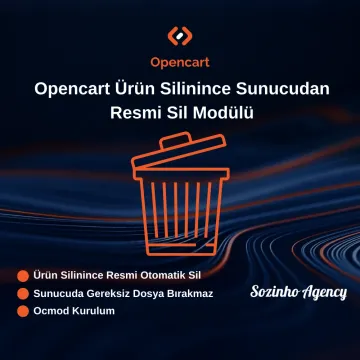 Opencart Ürün Silinince Sunucudan Resmi Sil Modülü Opencart Ürün Silinince Sunucudan Resmi Sil Modülü